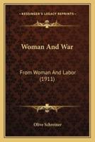 Woman And War
