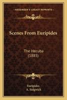 Scenes From Euripides