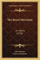 The Royal Merchant