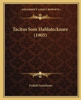 Tacitus Som Hafdatecknare (1905)