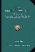 The Southern Watering Places