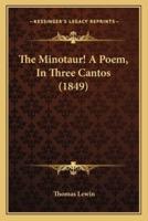 The Minotaur! A Poem, In Three Cantos (1849)