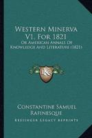 Western Minerva V1, For 1821