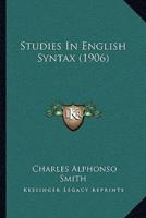 Studies In English Syntax (1906)