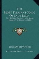 The Most Pleasant Song Of Lady Bessy