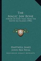 The Magic Jaw Bone