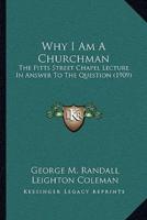 Why I Am A Churchman