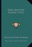 Gray And His Poetry (1912)