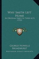 Why Smith Left Home