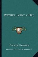 Wayside Lyrics (1885)
