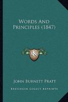 Words And Principles (1847)