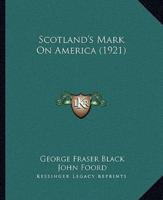 Scotland's Mark On America (1921)