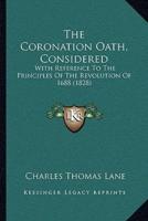 The Coronation Oath, Considered