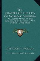 The Charter Of The City Of Norfolk, Virginia