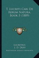 T. Lucreti Cari De Rerum Natura, Book 5 (1889)