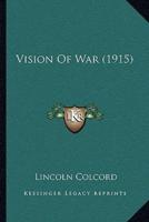 Vision Of War (1915)