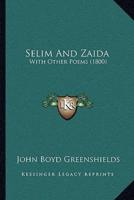 Selim And Zaida
