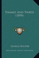 Thames And Tweed (1894)