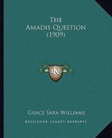 The Amadis Question (1909)