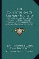 The Constitution Of Friendly Societies