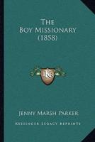 The Boy Missionary (1858)
