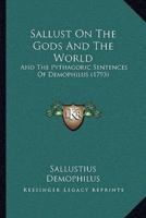 Sallust On The Gods And The World