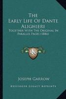 The Early Life Of Dante Alighieri