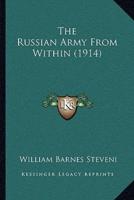 The Russian Army From Within (1914)