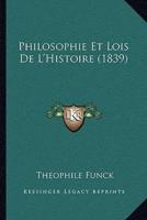 Philosophie Et Lois De L'Histoire (1839)