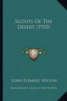 Scouts Of The Desert (1920)