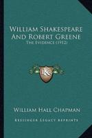 William Shakespeare And Robert Greene