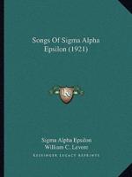 Songs Of Sigma Alpha Epsilon (1921)