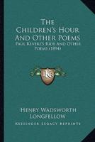 The Children's Hour And Other Poems