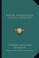 Vocal Physiology