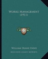 Works Management (1911)