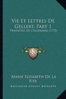 Vie Et Lettres De Gellert, Part 1