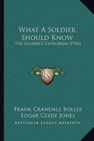 What A Soldier Should Know