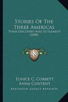 Stories Of The Three Americas