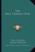 The East I Know (1914)