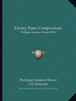 Twenty Piano Compositions