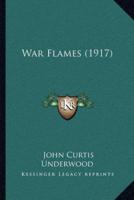 War Flames (1917)