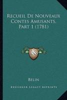 Recueil De Nouveaux Contes Amusants, Part 1 (1781)