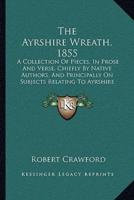 The Ayrshire Wreath, 1855