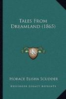 Tales From Dreamland (1865)