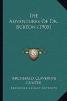 The Adventures Of Dr. Burton (1905)