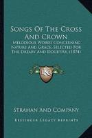 Songs Of The Cross And Crown