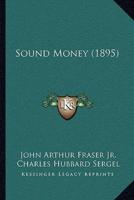 Sound Money (1895)