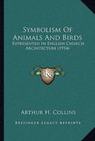 Symbolism Of Animals And Birds