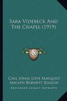 Sara Videbeck And The Chapel (1919)