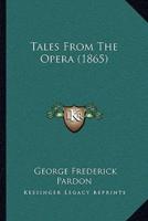 Tales From The Opera (1865)